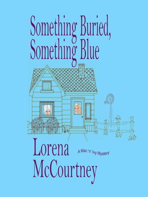 cover image of Something Buried, Something Blue